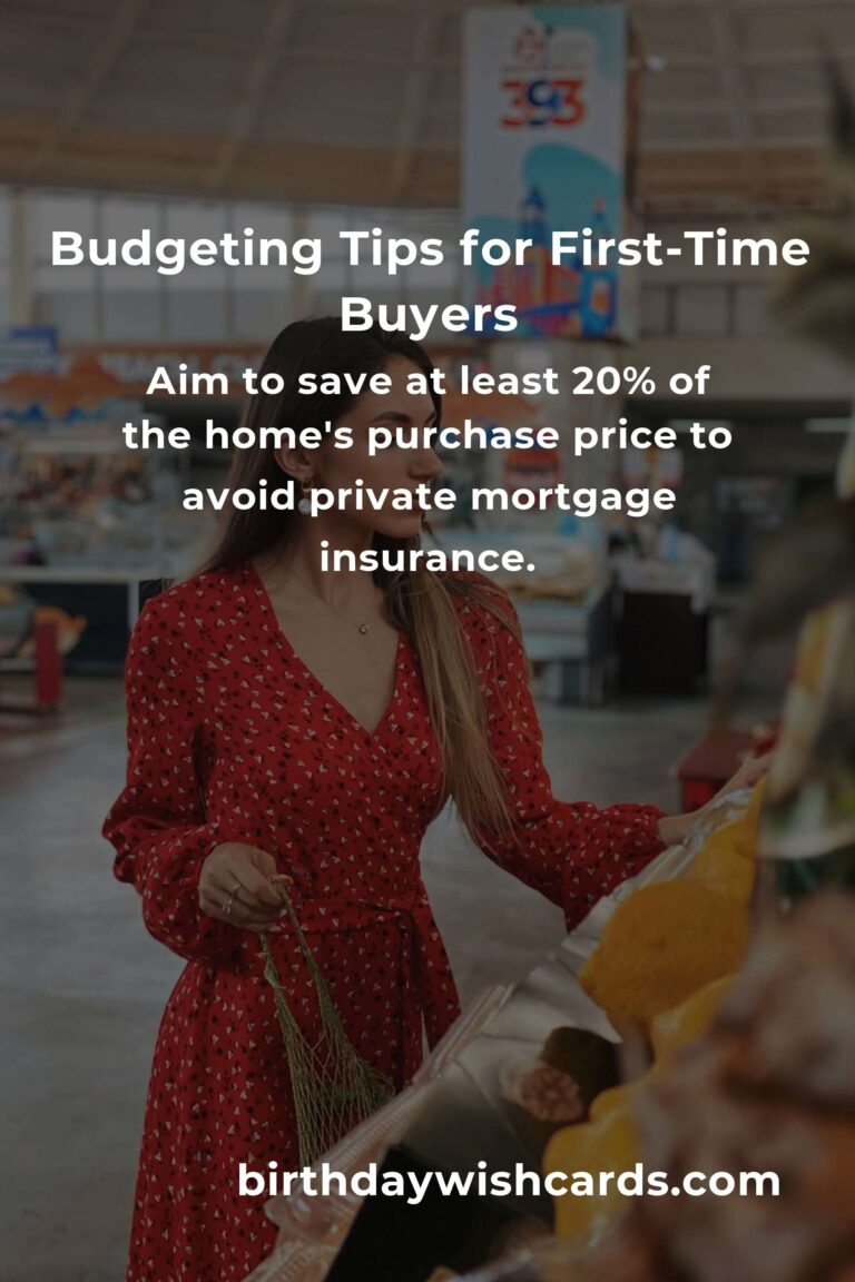 Effective Budgeting Tips for First-Time Buyers in 2025