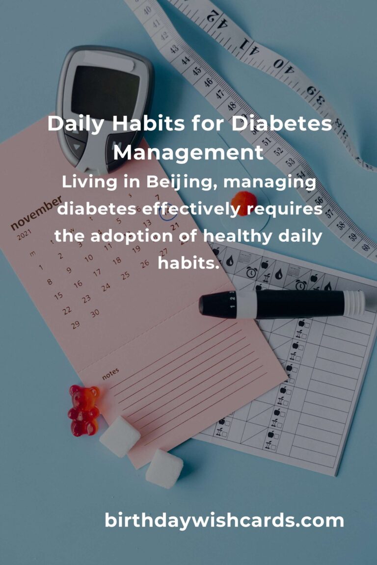 Effective Daily Habits for Managing Diabetes in Beijing