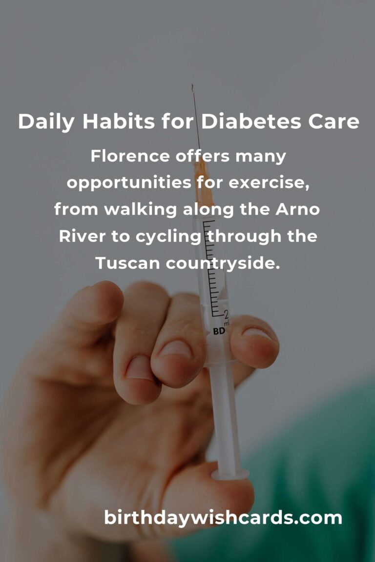 Effective Daily Habits for Managing Diabetes in Florence