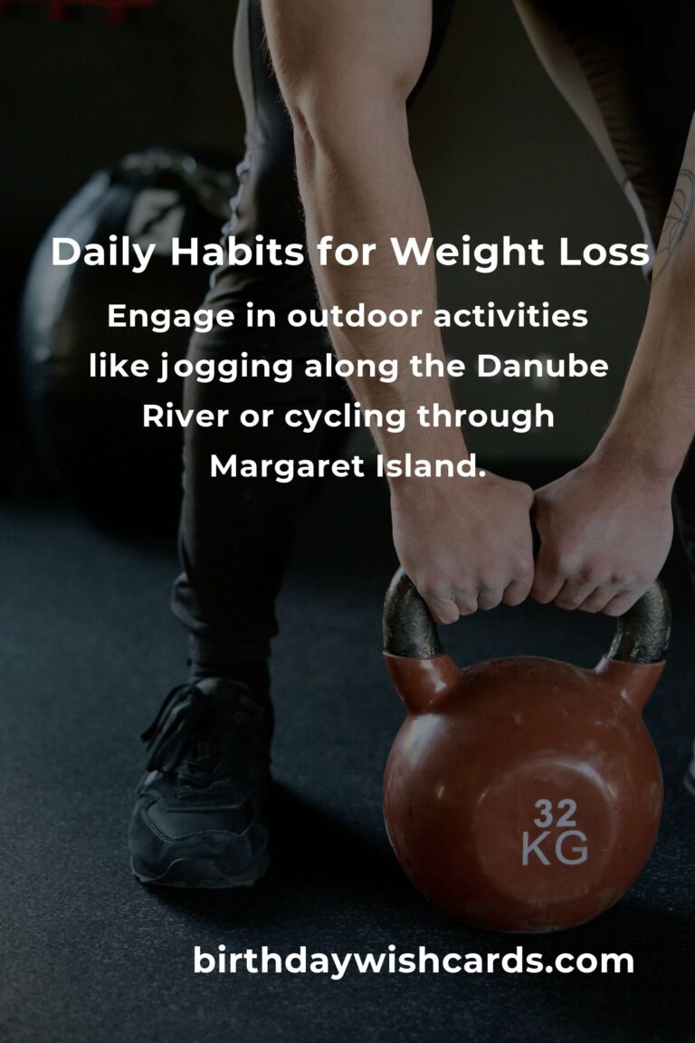 Effective Daily Habits for Weight Loss in Budapest