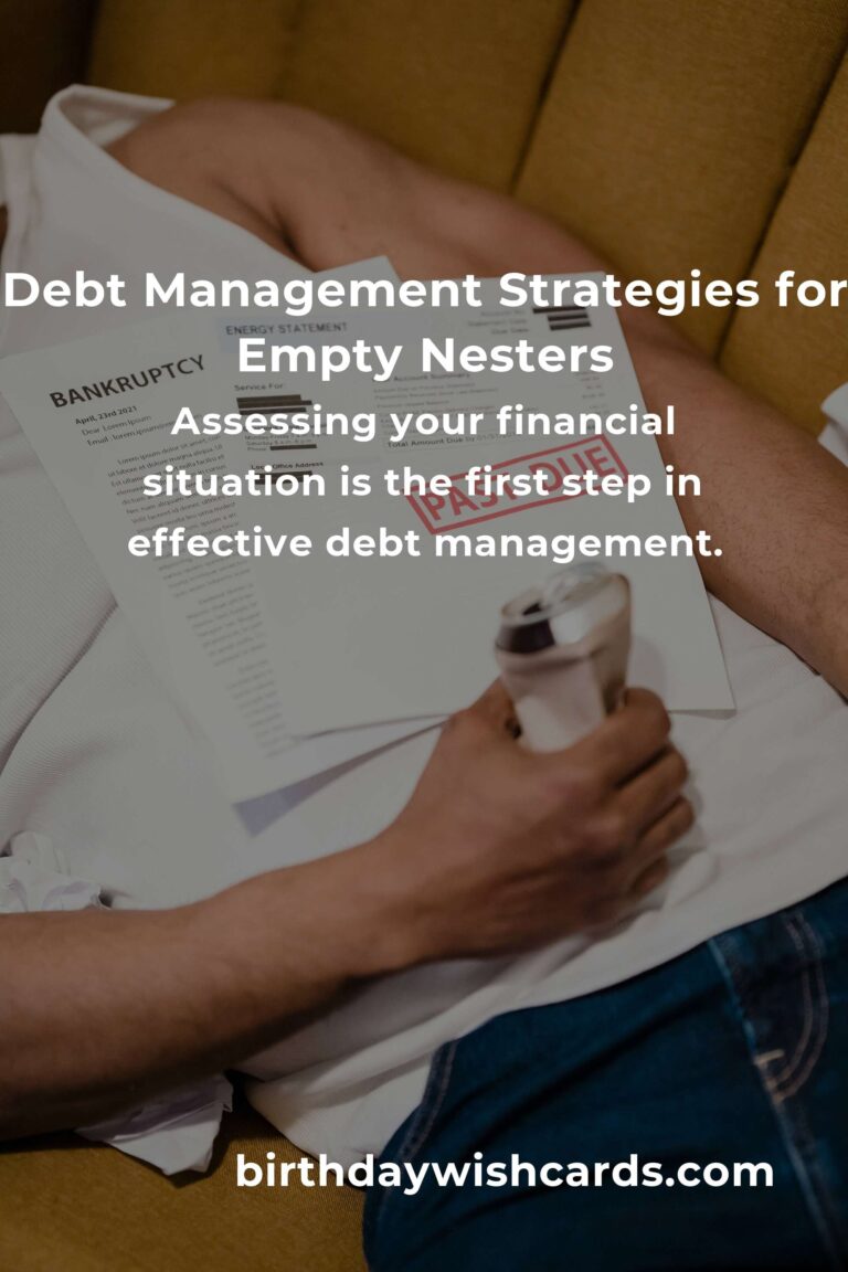 Effective Debt Management Tips for Empty Nesters in 2025