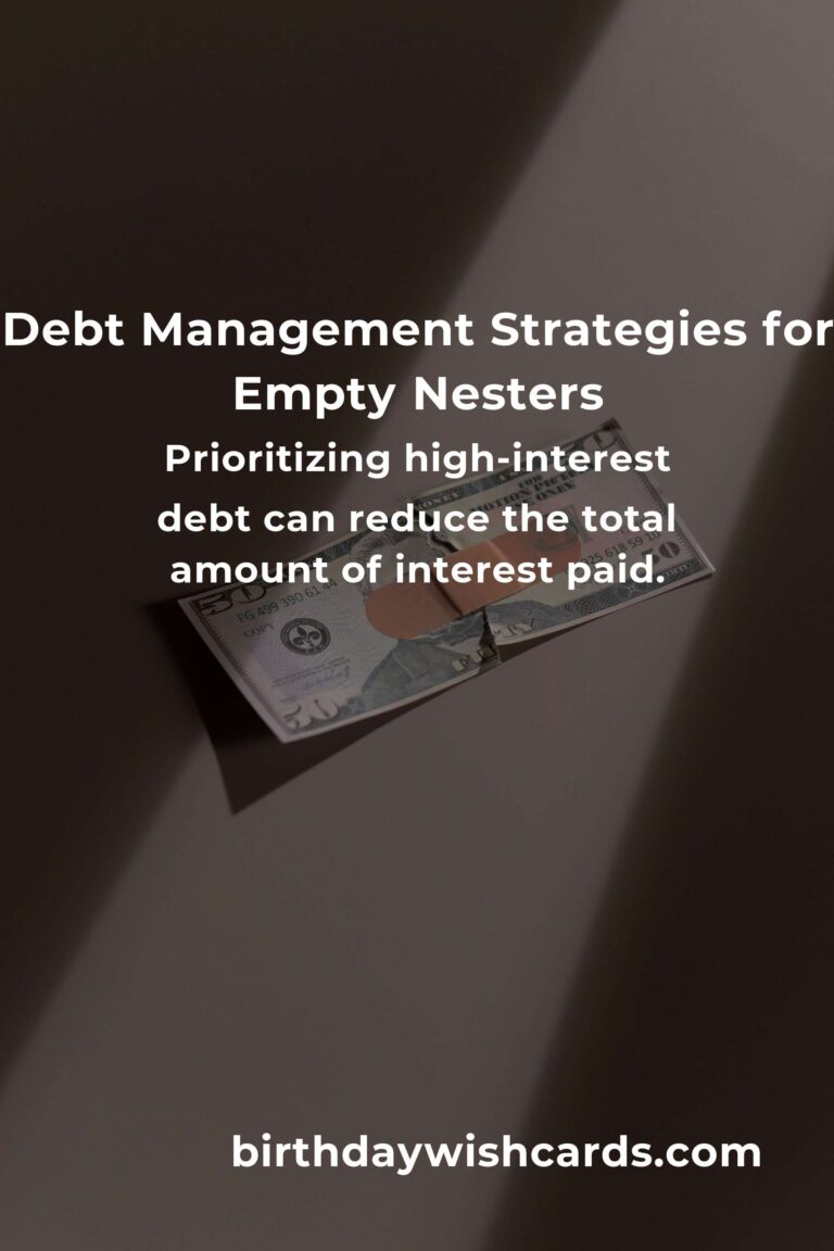 Effective Debt Management Tips for Empty Nesters in 2025