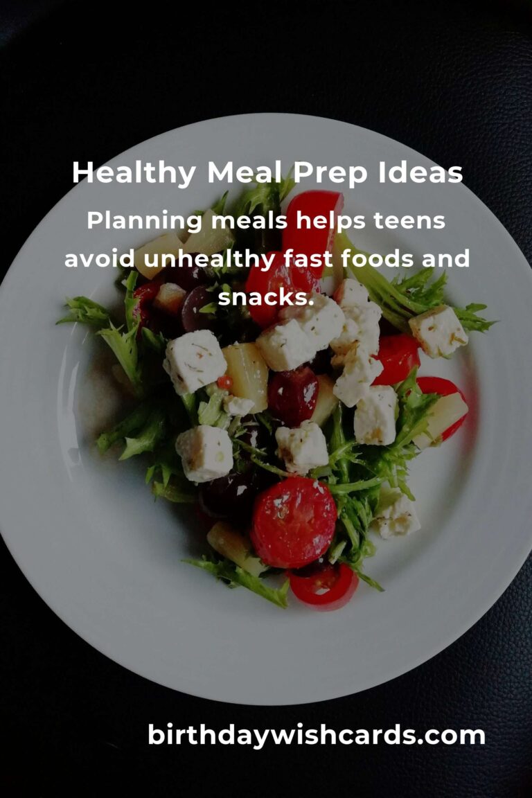 Effective Healthy Meal Prep for Teens: A Comprehensive Guide