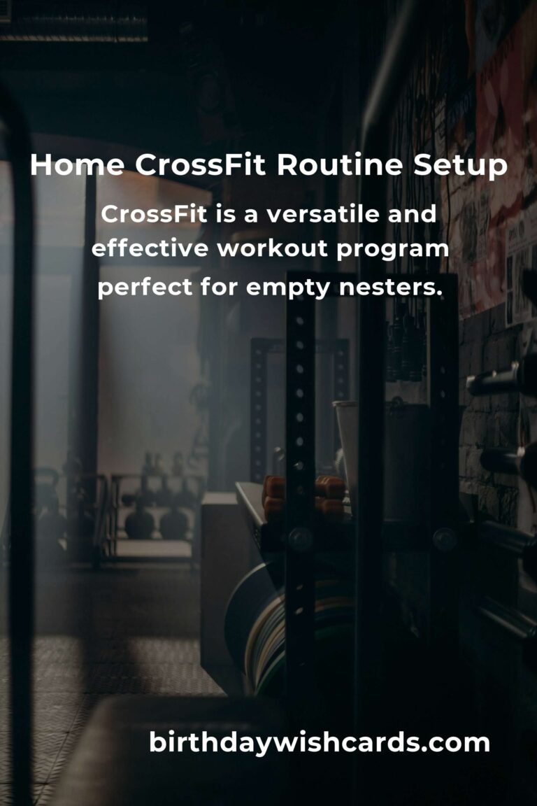 Effective Home CrossFit Routine for Empty Nesters