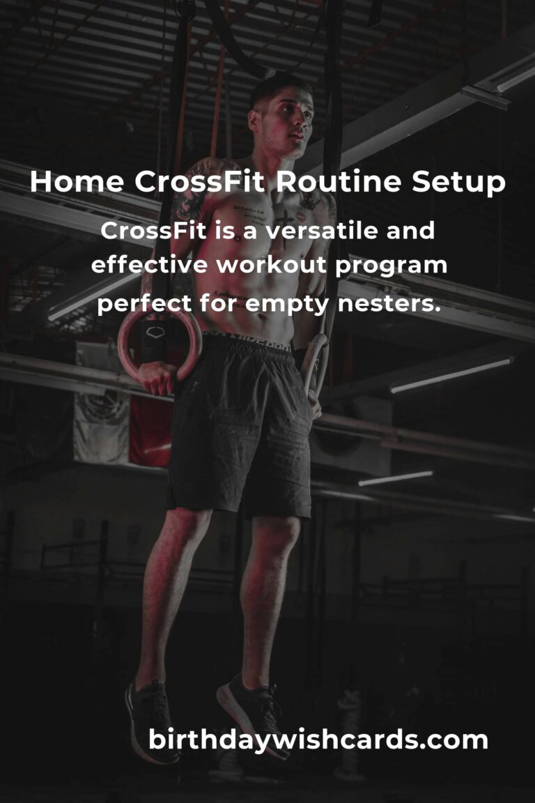 Effective Home CrossFit Routine for Empty Nesters