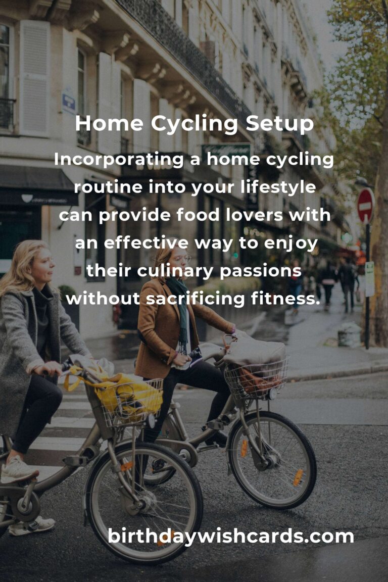 Effective Home Cycling Routine for Food Lovers