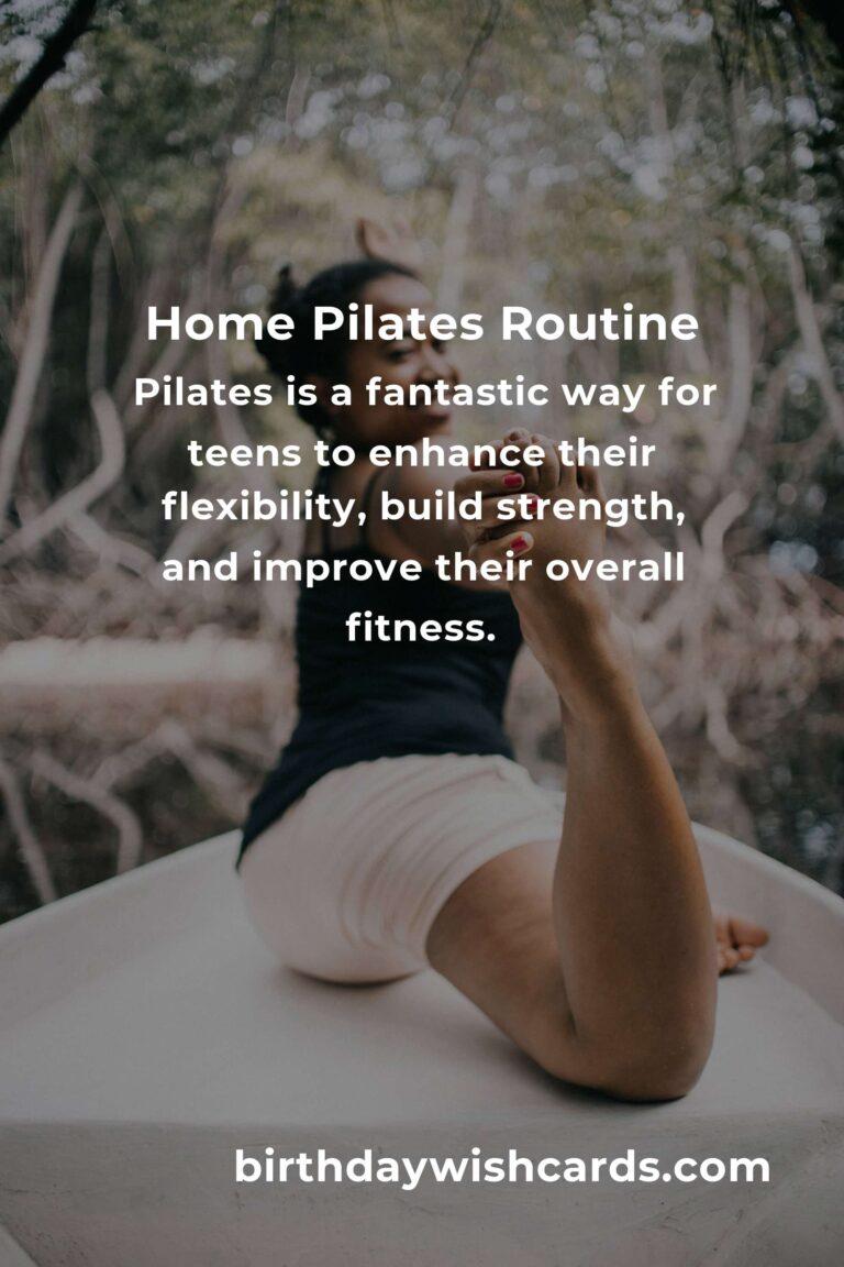 Effective Home Pilates Routine for Teens: Boost Flexibility and Strength