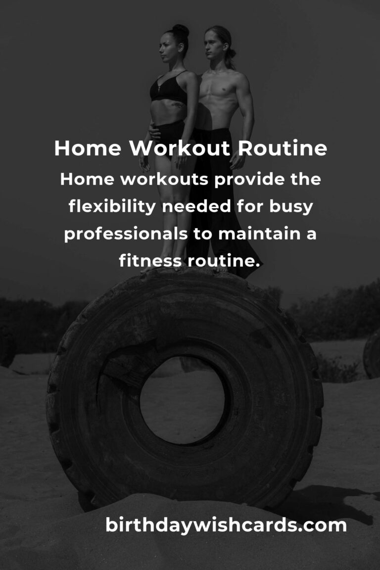 Effective Home Workout Routines for Busy Professionals