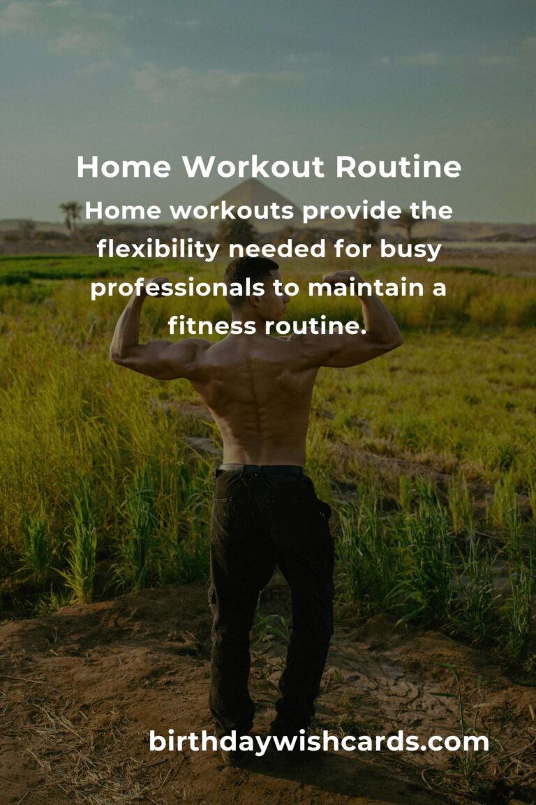 Effective Home Workout Routines for Busy Professionals
