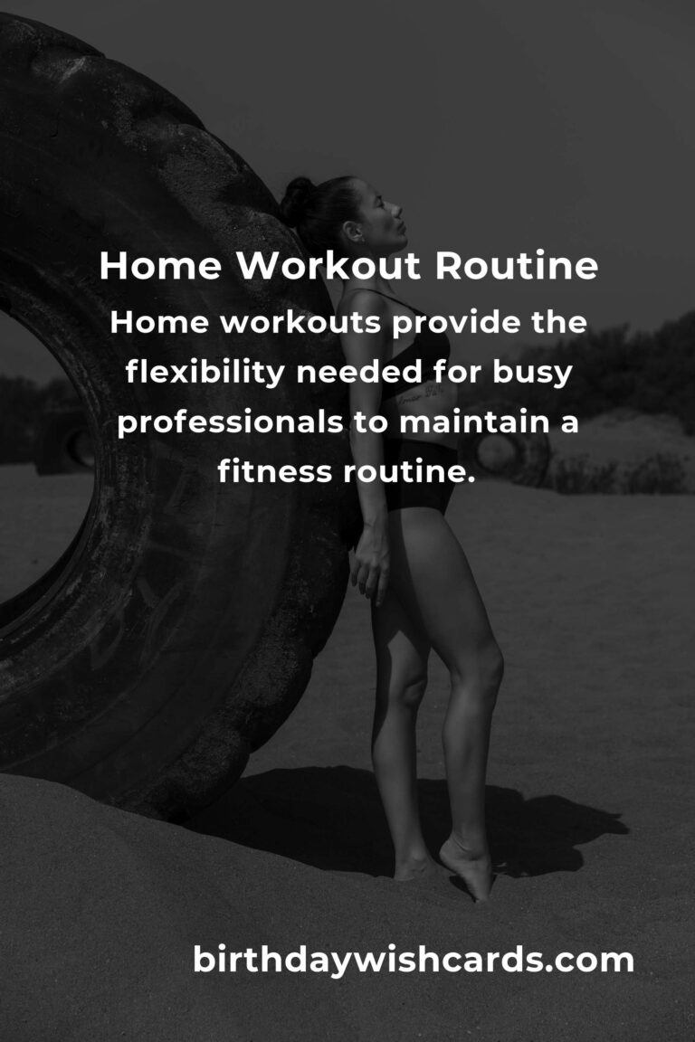 Effective Home Workout Routines for Busy Professionals
