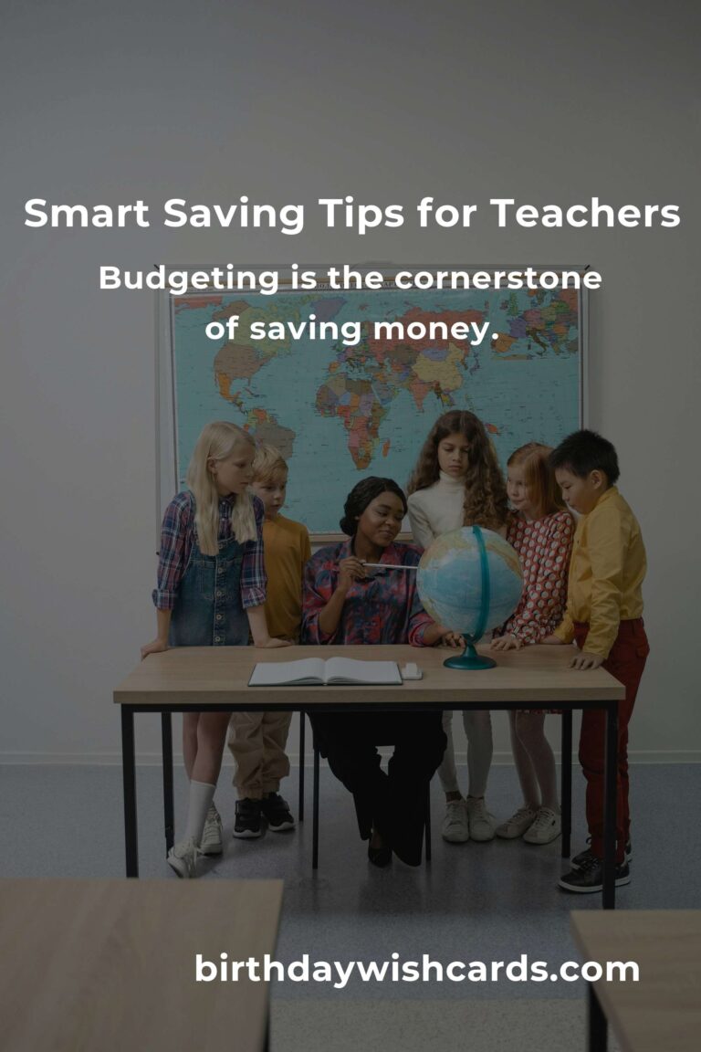 Effective Saving Money Tips for Teachers in 2025
