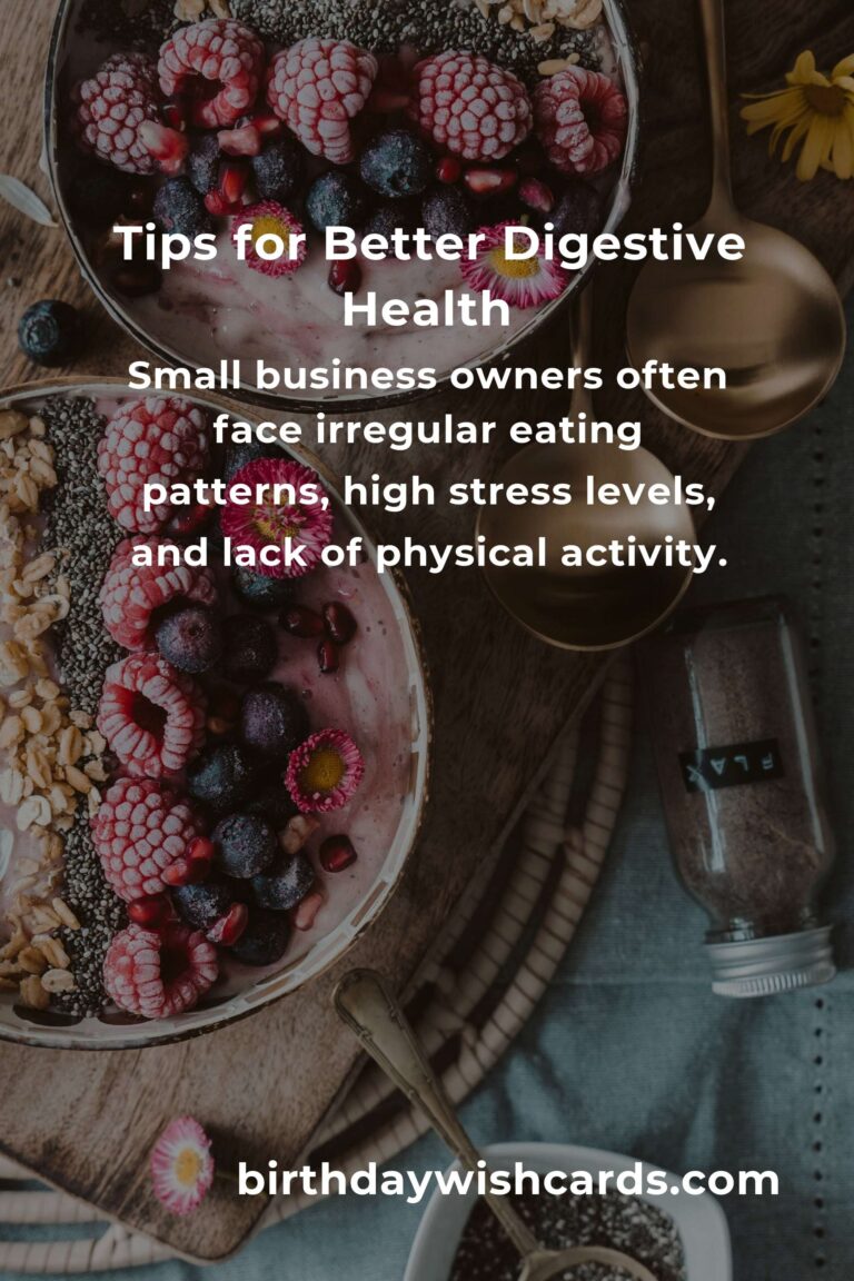Effective Strategies to Improve Digestive Health for Small Business Owners