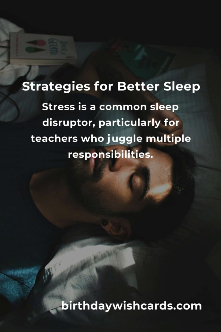 Effective Strategies to Improve Sleep Quality for Teachers