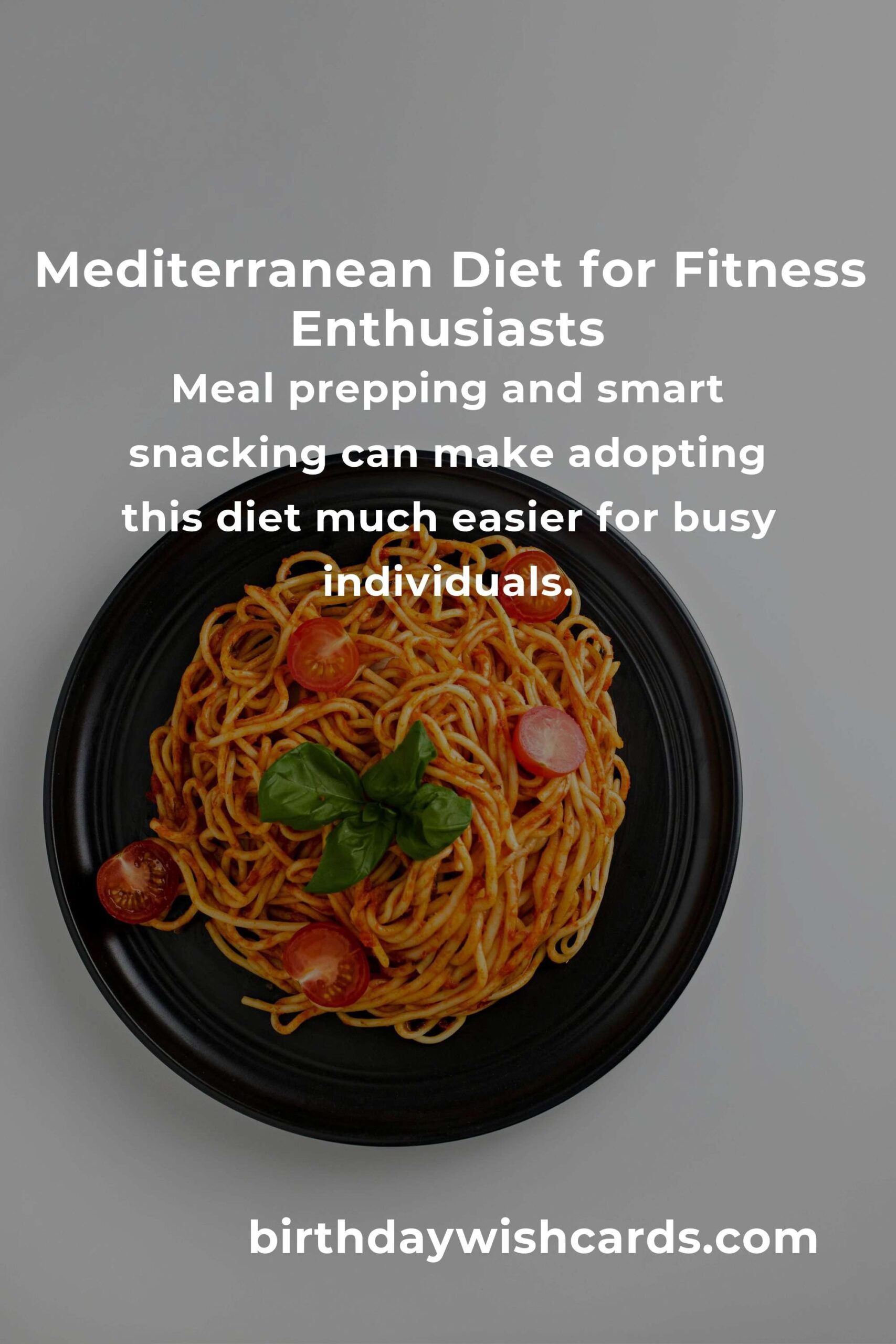 Effortless Mediterranean Diet for Busy Fitness Enthusiasts: Fuel Your Body with Love