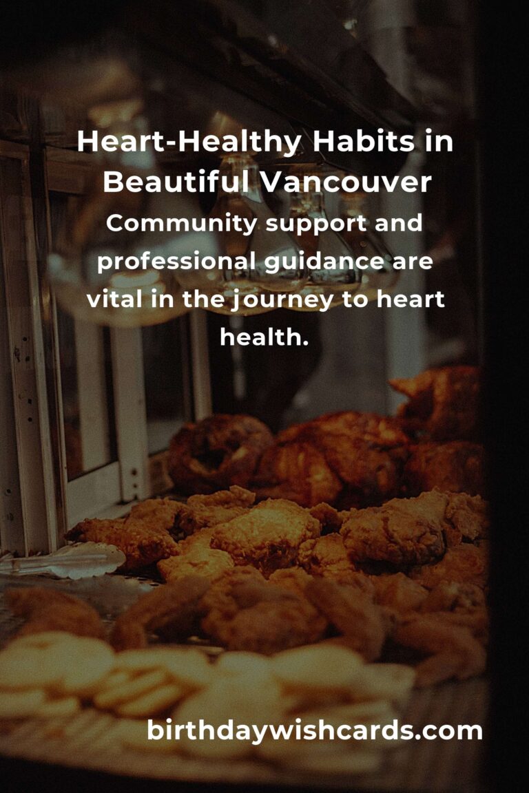 Embrace Heart Health: Daily Habits for Managing Cholesterol in Vancouver