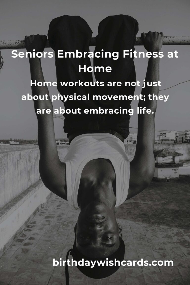 Embrace Movement: A Heartfelt Guide to Home Workouts for Seniors