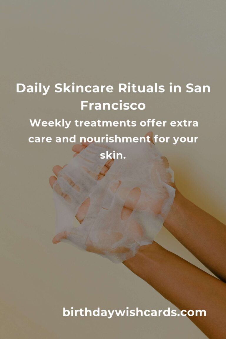 Embrace Radiant Skin: Daily Habits for Glowing Skin in San Francisco's Unique Climate