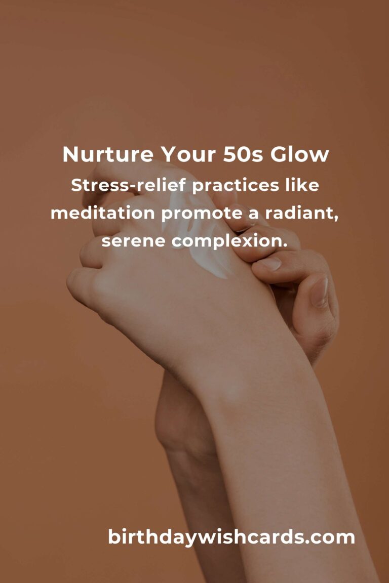 Embrace Your Radiance: 5 Heartfelt Tips for Better Skin Care in Your 50s