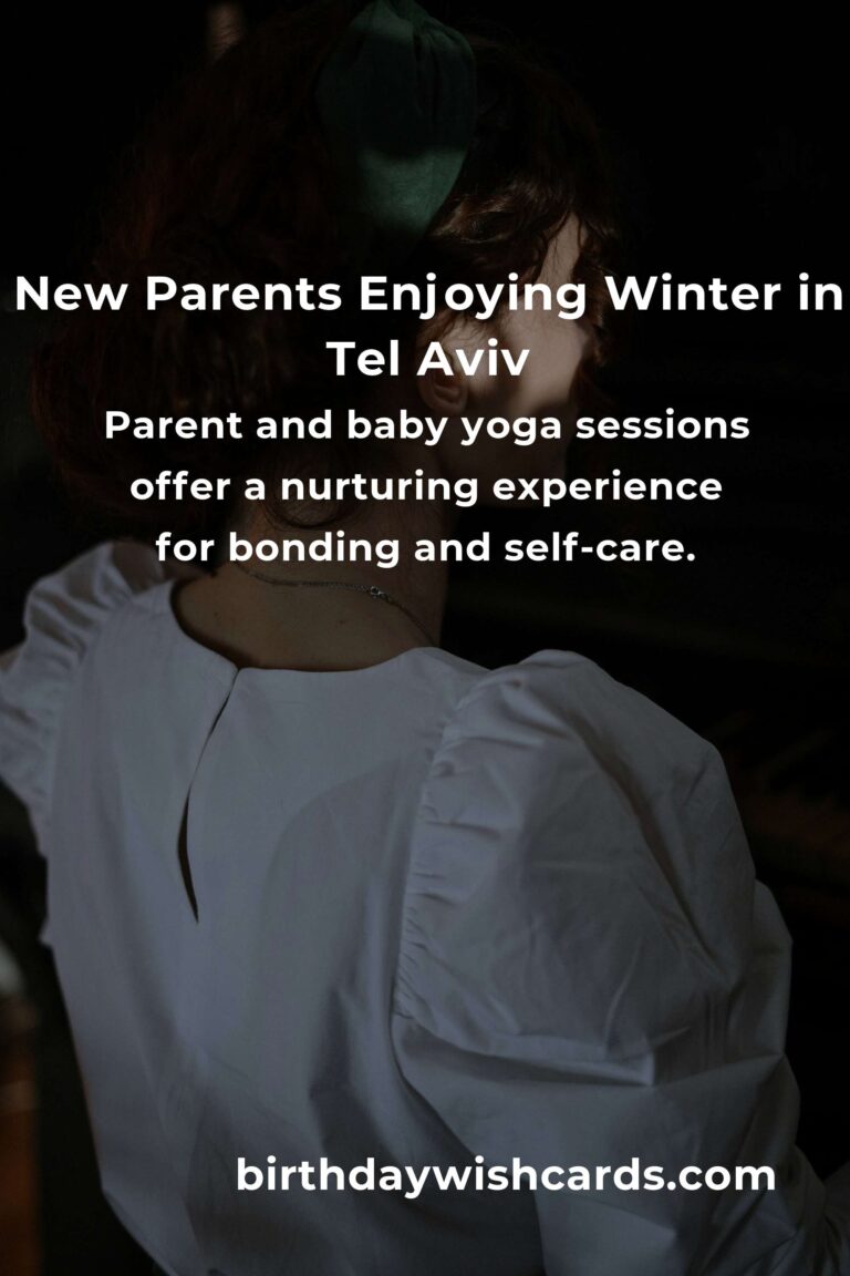 Embrace the Chill: Discover the Best Winter Events in Tel Aviv for New Parents