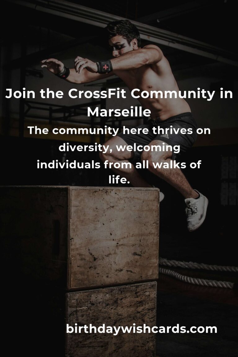 Embrace the CrossFit Community: A Beginner’s Guide to Starting in Marseille