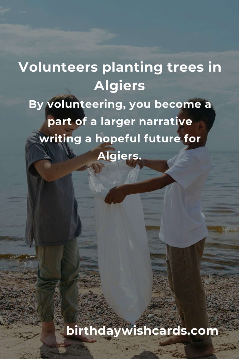 Embrace the Earth: Environmental Volunteering in Algiers for 2025