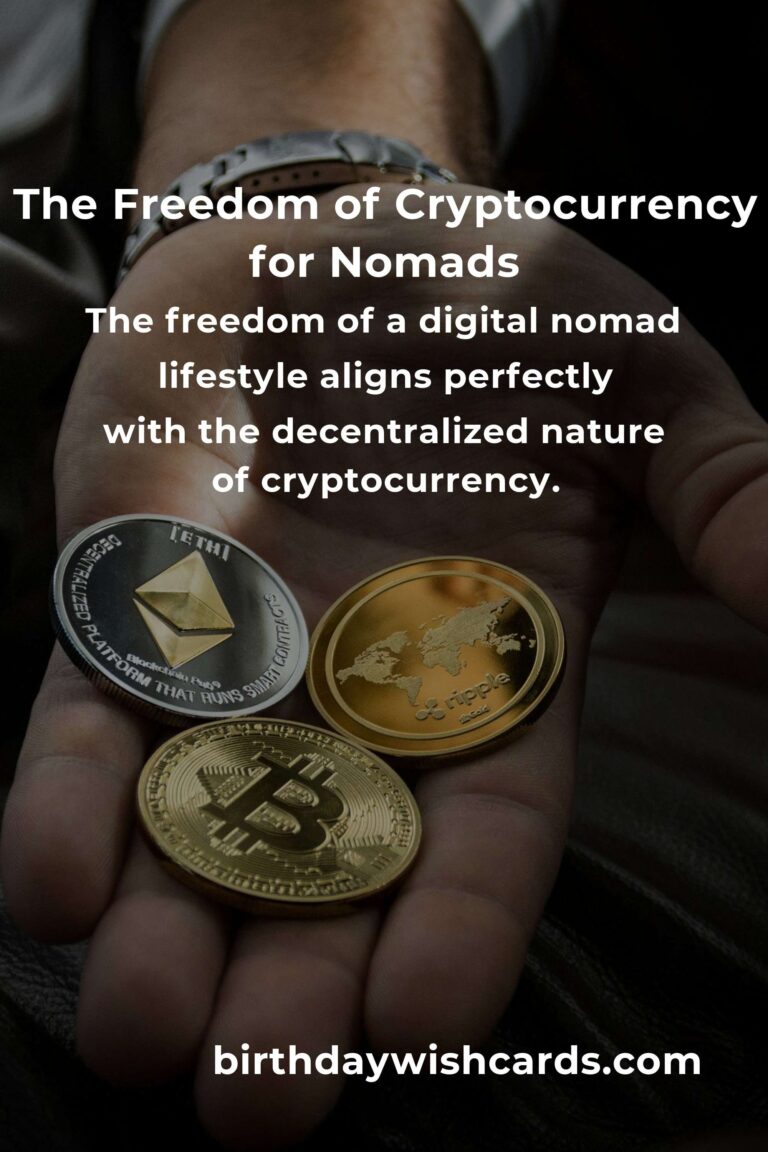 Embrace the Freedom: Cryptocurrency Tips for Digital Nomads in 2025