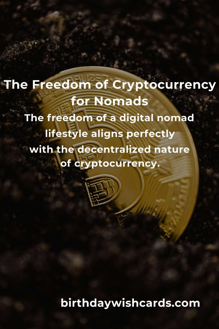Embrace the Freedom: Cryptocurrency Tips for Digital Nomads in 2025