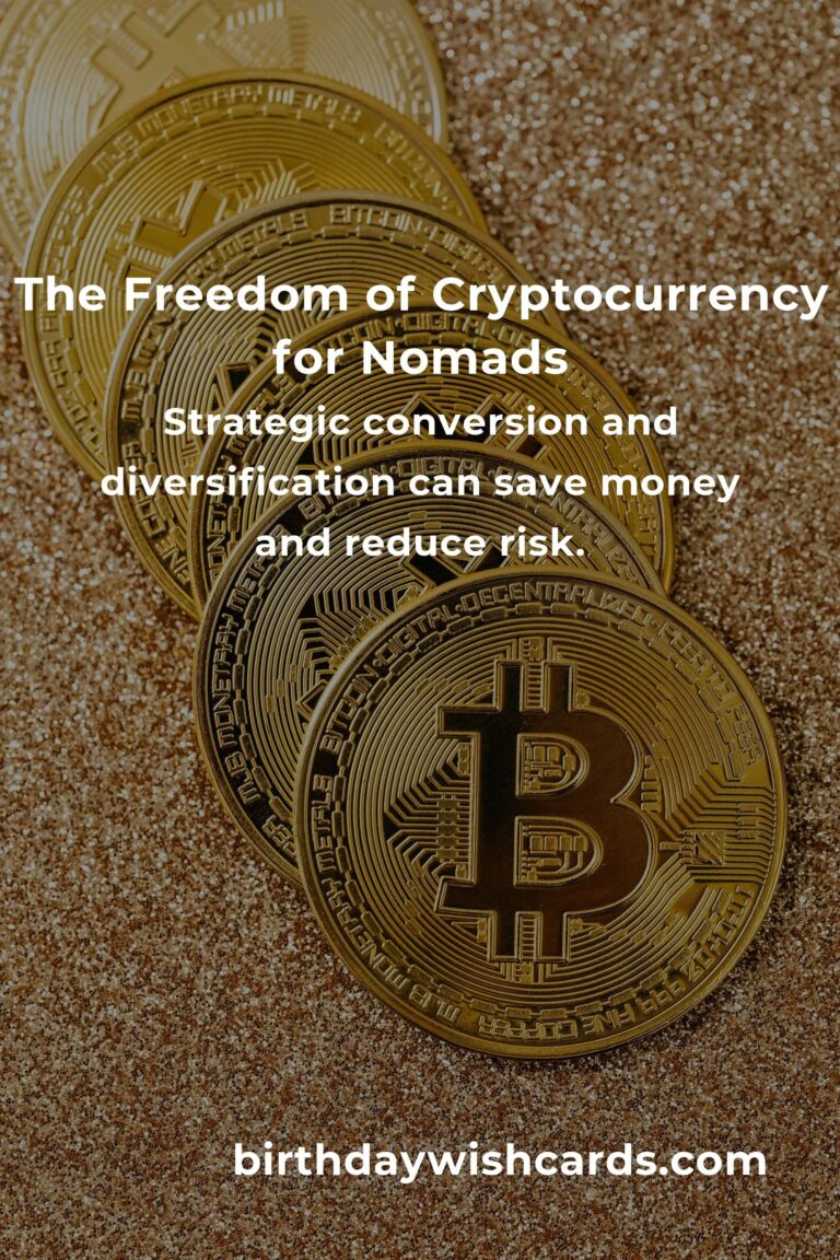 Embrace the Freedom: Cryptocurrency Tips for Digital Nomads in 2025