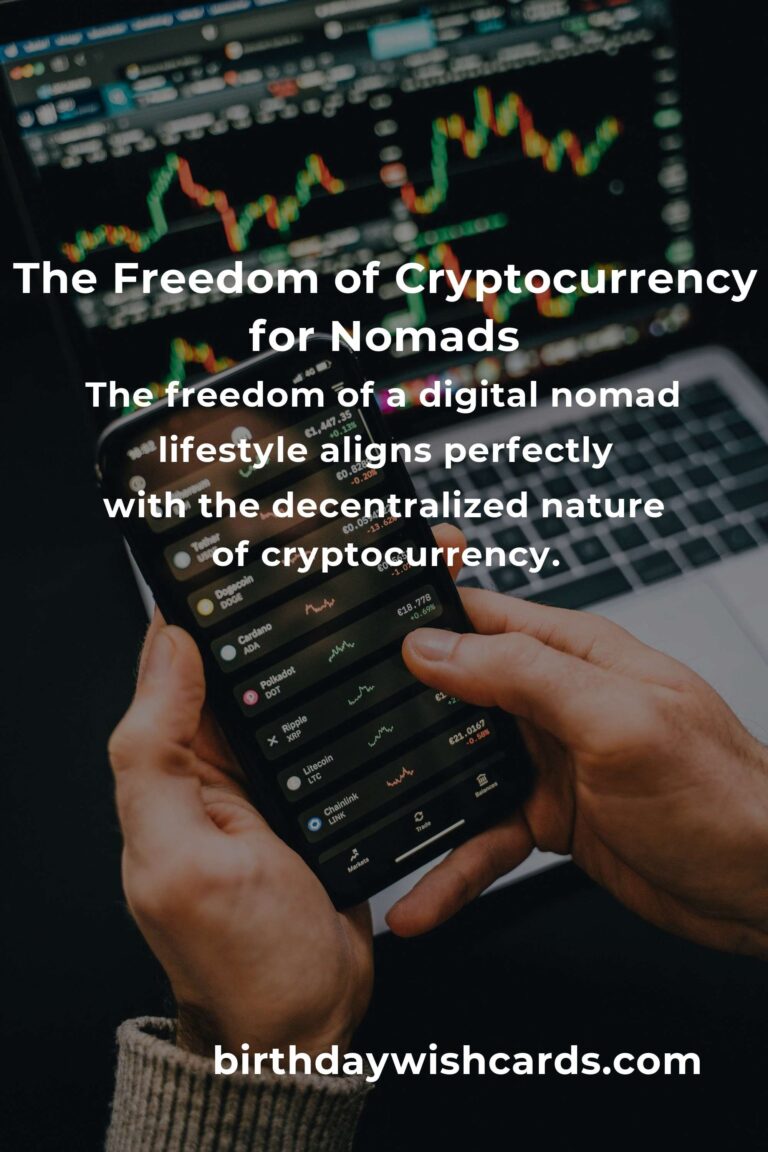 Embrace the Freedom: Cryptocurrency Tips for Digital Nomads in 2025