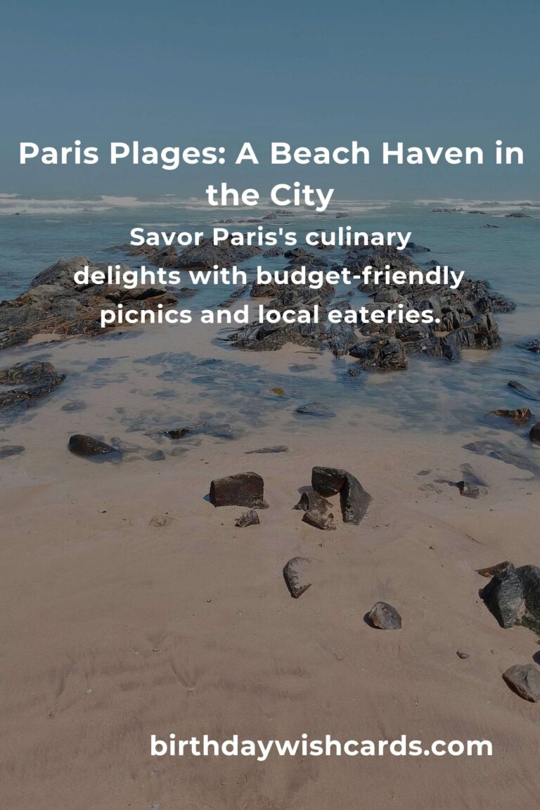 Embrace the Magic of a Beach Vacation in Paris on a Budget
