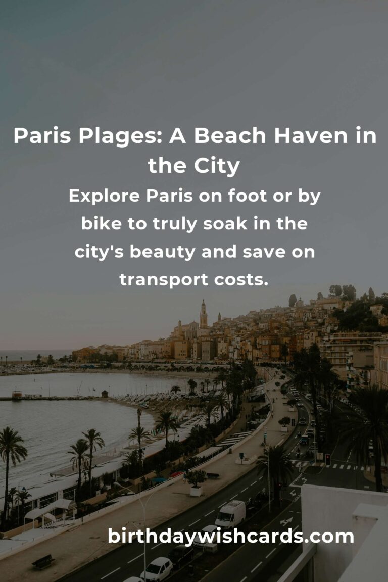 Embrace the Magic of a Beach Vacation in Paris on a Budget