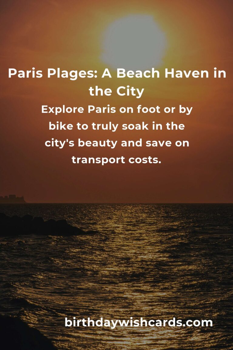 Embrace the Magic of a Beach Vacation in Paris on a Budget