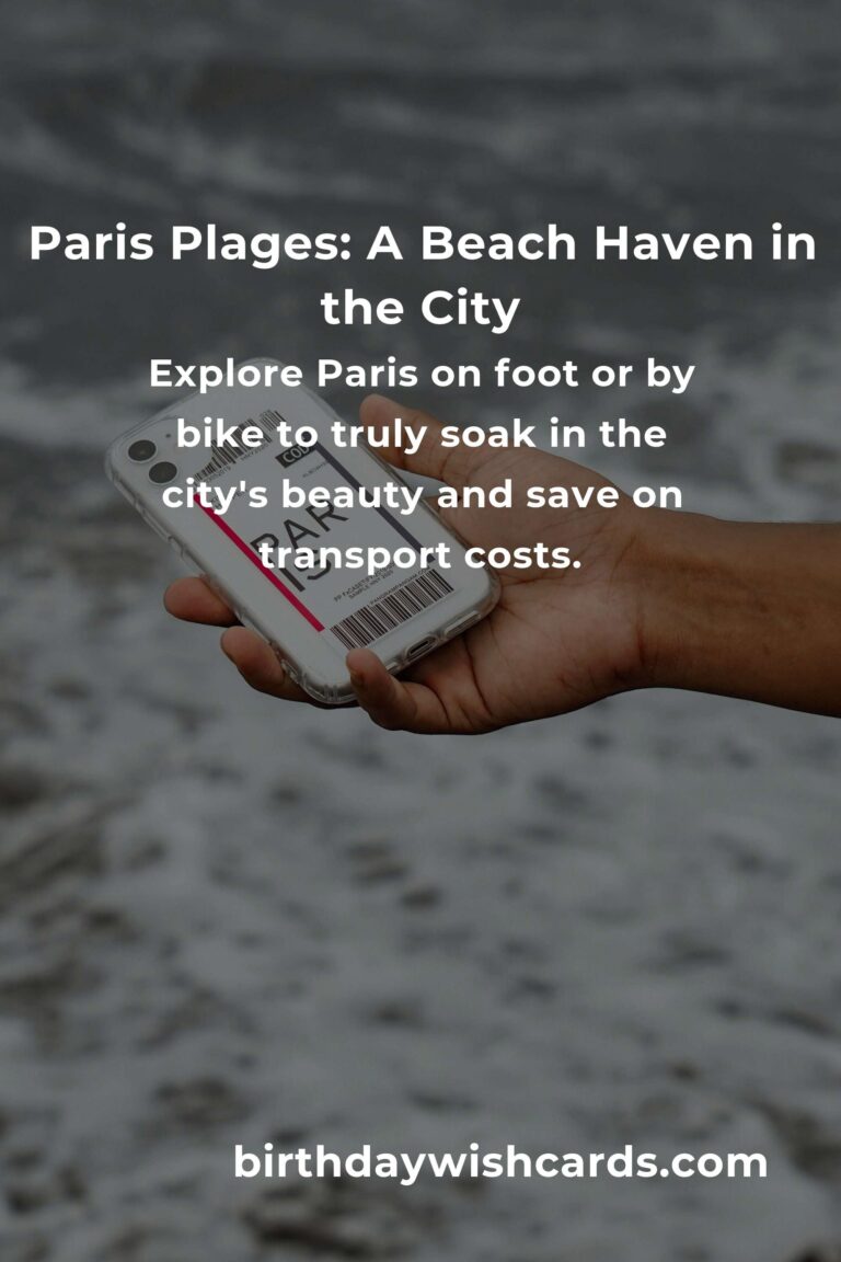 Embrace the Magic of a Beach Vacation in Paris on a Budget