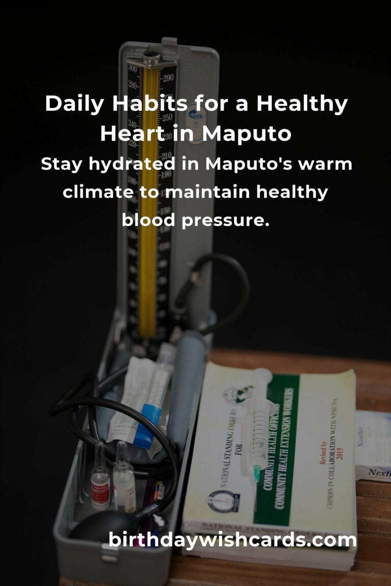 Embracing Daily Habits for Better Blood Pressure in Maputo: A Heartfelt Journey