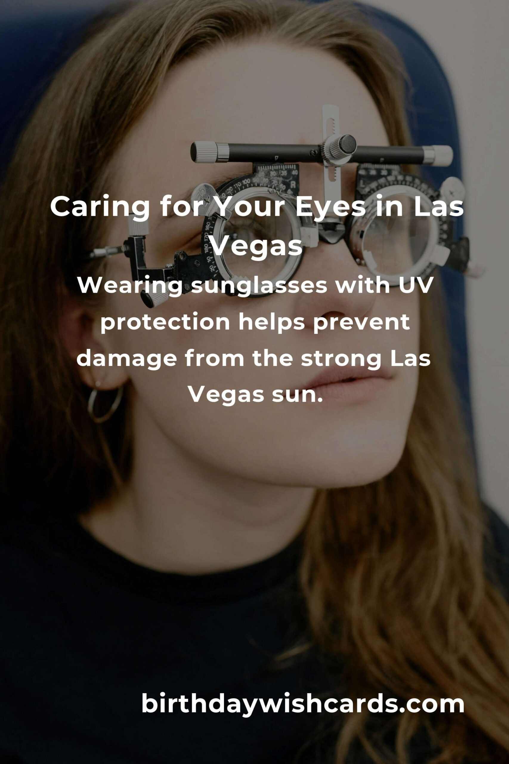Embracing Daily Habits for Eye Health in the Vibrant Heart of Las Vegas