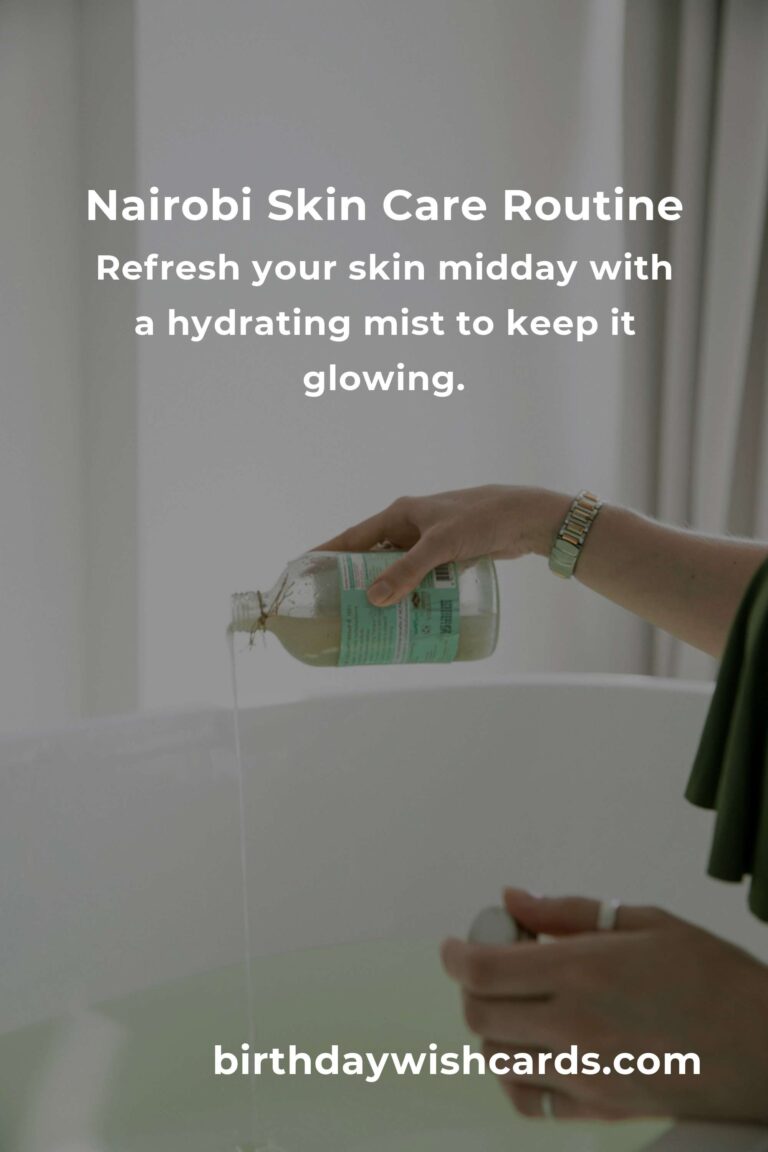 Embracing Daily Skin Care Habits in Nairobi: Your Path to Glowing Skin