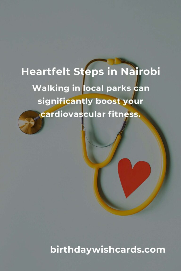 Embracing Heart Health: Daily Habits for a Thriving Life in Nairobi