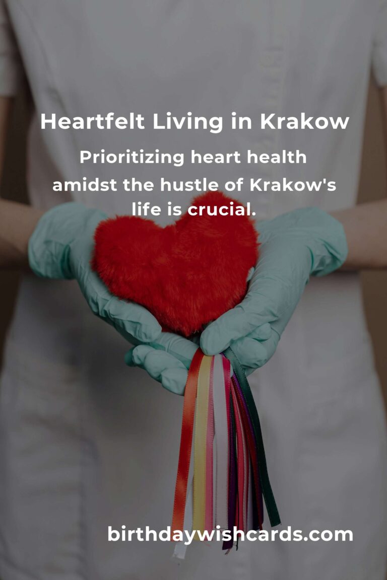 Embracing Heart Health: Daily Habits for a Vibrant Life in Krakow