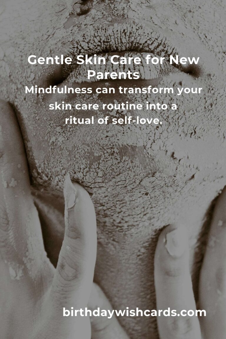 Embracing the Glow: A Heartfelt Guide to Skin Care for New Parents
