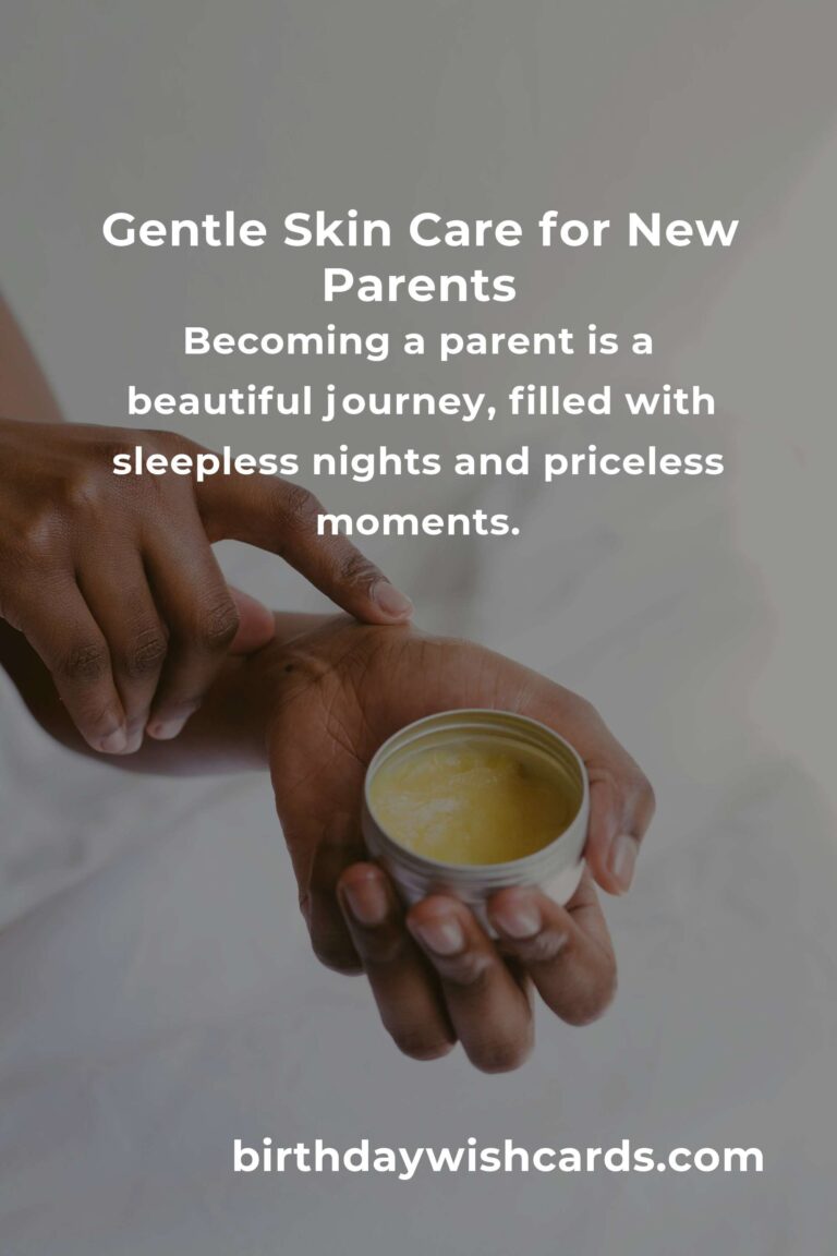 Embracing the Glow: A Heartfelt Guide to Skin Care for New Parents