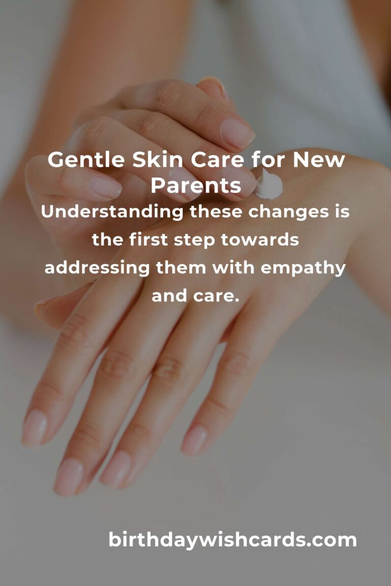 Embracing the Glow: A Heartfelt Guide to Skin Care for New Parents