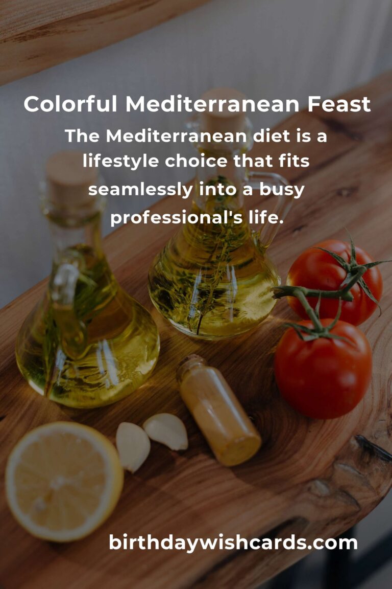 Embracing the Mediterranean Diet: A Simple Guide for Busy Professionals Seeking Balance