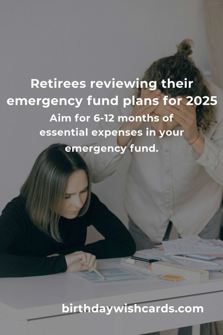 Emergency Fund Tips for Retirees in 2025: Secure Your Peace of Mind