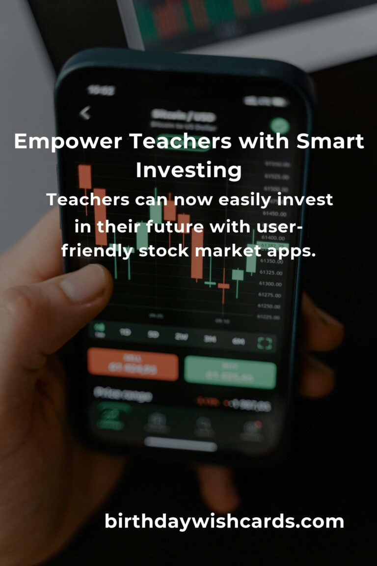Empowering Educators: The Best Stock Market Apps for Teachers