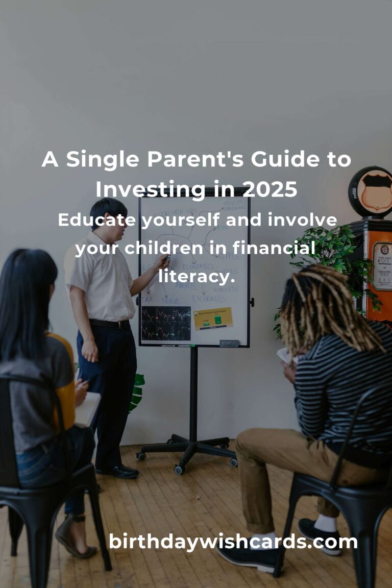Empowering Investing Tips for Single Parents in 2025: Secure Your Family's Future