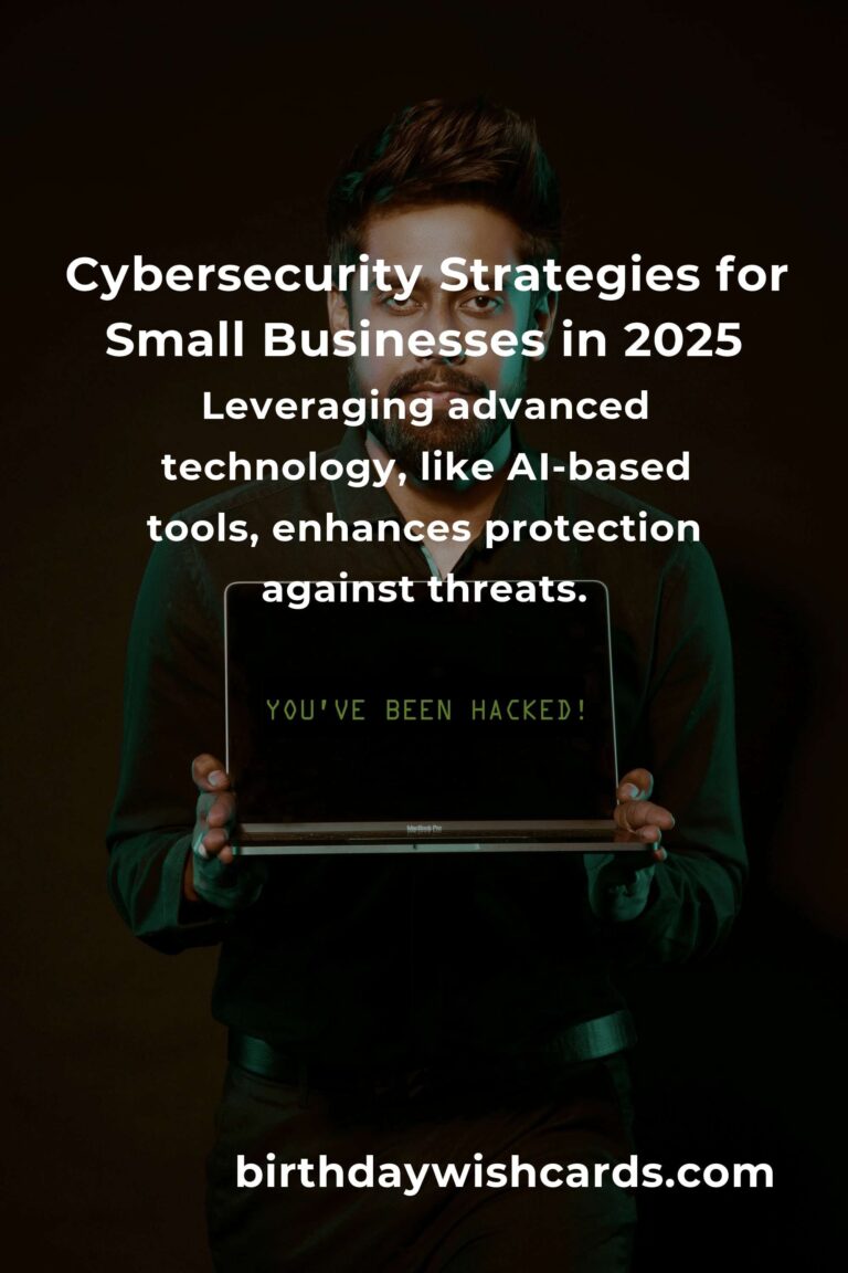 Empowering Small Business Owners: The Best Cybersecurity Strategies for 2025