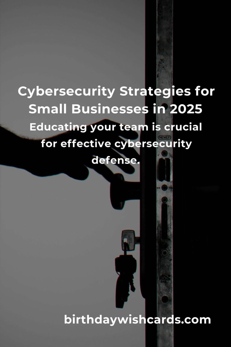 Empowering Small Business Owners: The Best Cybersecurity Strategies for 2025