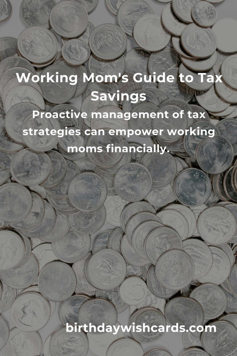 Empowering Tax Savings Tips for Working Moms in 2025