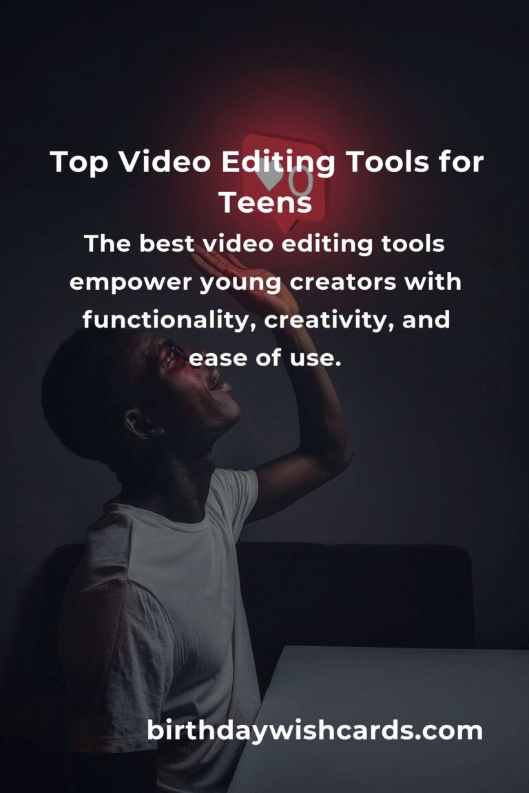 Empowering Young Creators: The Best Video Editing Tools for Teens in 2025