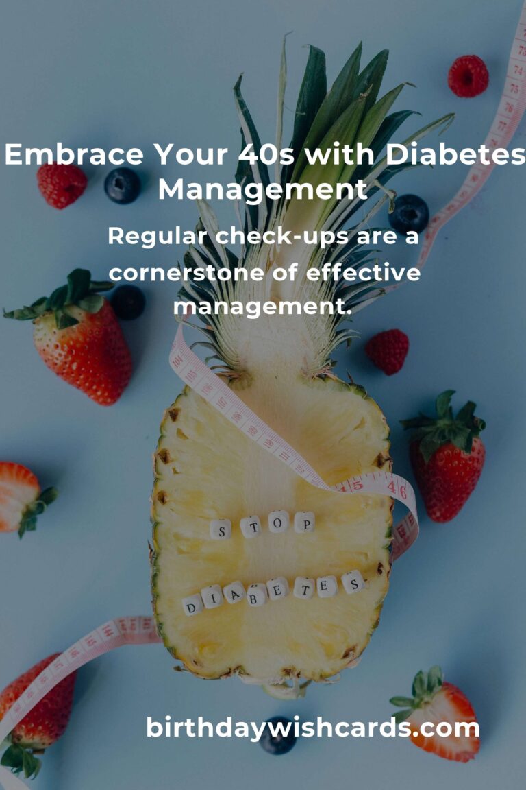 Empowering Your 40s: 4 Heartfelt Tips for Managing Diabetes with Grace